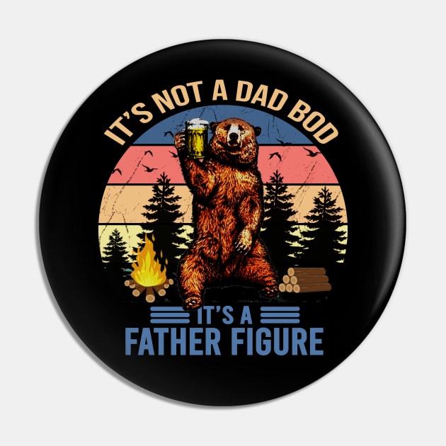 It's not a dad bod It's a father figure Pin by DragonTees