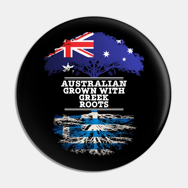 Australian Grown With Greek Roots - Gift for Greek With Roots From Greece Pin by Country Flags