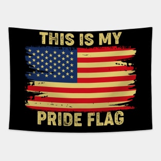 This Is My Pride Flag USA American Patriotic Tapestry