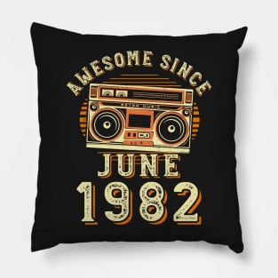 Funny Birthday Quote, Awesome Since June 1982, Cool Birthday Pillow