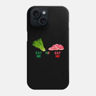 Vegan Knows What To Eat Phone Case