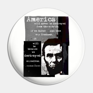 Abraham Lincoln Quote Pin