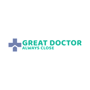 Great Doctor T-Shirt