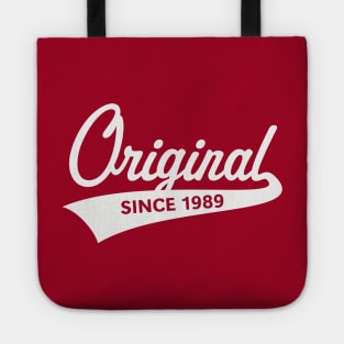 Original Since 1989 (Year Of Birth / Birthday / White) Tote