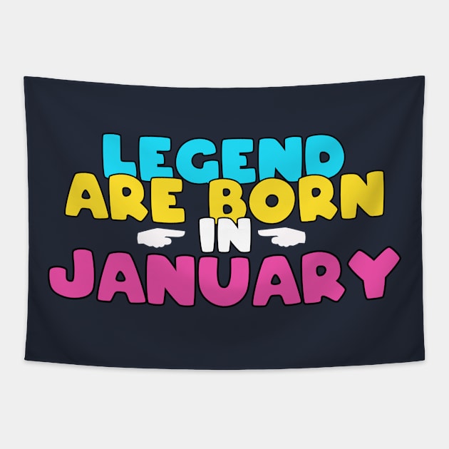 Legend are born in january Tapestry by AlfinStudio