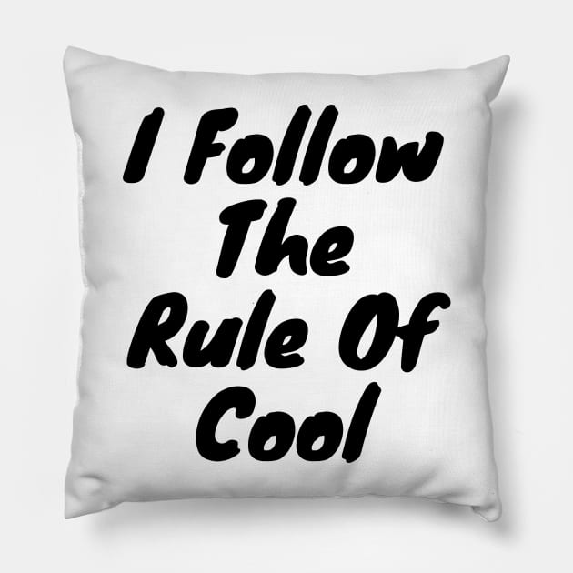 I Follow The Rule Of Cool - Dungeon Master Pillow by DennisMcCarson