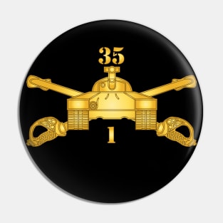 1st Bn, 35th Armor - Armor Branch wo Txt X 300 Pin