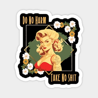 Do No Harm Take No Shit - Feminist Vintage Pinup Girl Power Magnet