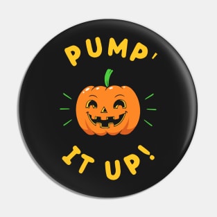 Pump' It Up Pin