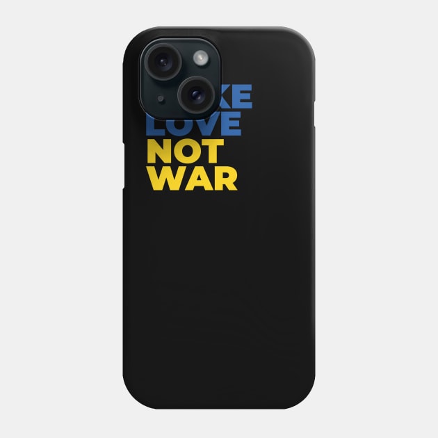 make love not war Phone Case by GS