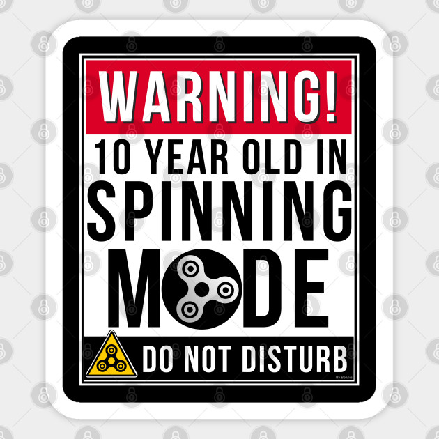 Fidget Spinner 10 Year Old In Spinning Mode Birthday Gift Idea For 10 10 Sticker Teepublic