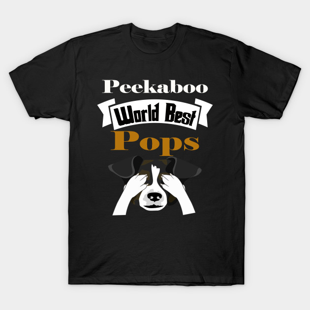 Peekaboo World Best Pops Father's Day Gift - Dad Birthday Gifts - T-Shirt