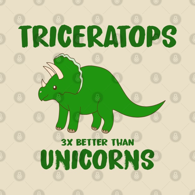 Triceratops - 3x Better Than Unicorns by AllThingsNerdy