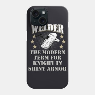 Welder Knight in shiny Armor Phone Case