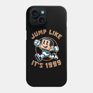 Jump Like It's 1999 Phone Case