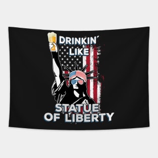 Drinking Like Statue of Liberty 4th of July Merica Flag Tapestry