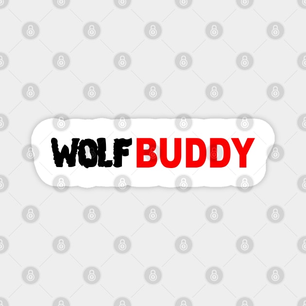 Wolf Buddy Magnet by Meta Cortex