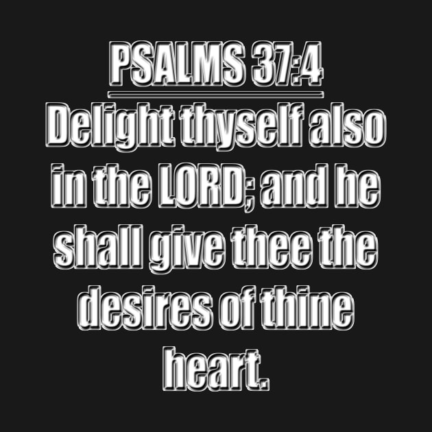 Psalms 37:4 by Holy Bible Verses