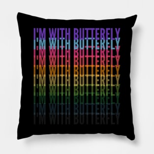 I'm With Butterfly Pillow