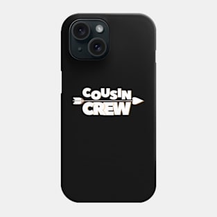 cousin crew Phone Case