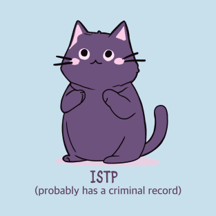 ISTP cat T-Shirt