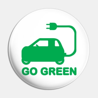 GO GREEN ~ DRIVE ELECTRIC VEHICLES Pin