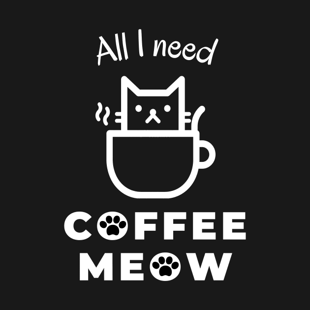 All I need is coffee and meow with cat in cup by coffeewithkitty