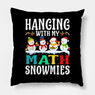 Hanging With My Math Snowmies Teacher Christmas Pillow