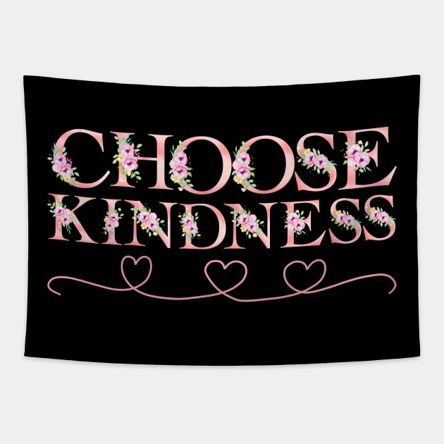 choose kindness Tapestry by Drawab Designs