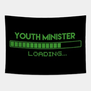 Youth Minister Loading Tapestry