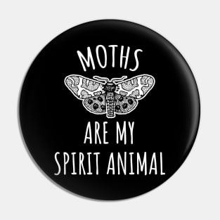 Moths are my spirit animal Pin