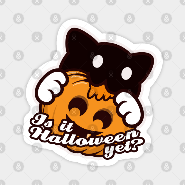 Is it Halloween Yet? Halloween TeePublic