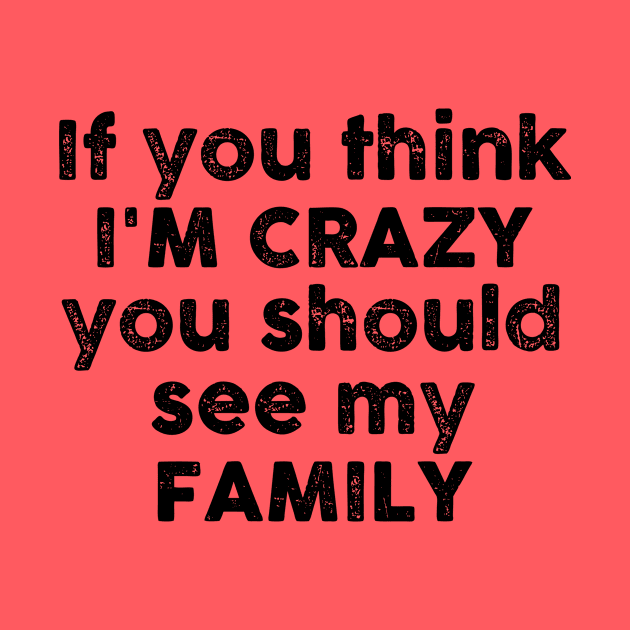 If You Think I'm Crazy by FontfulDesigns