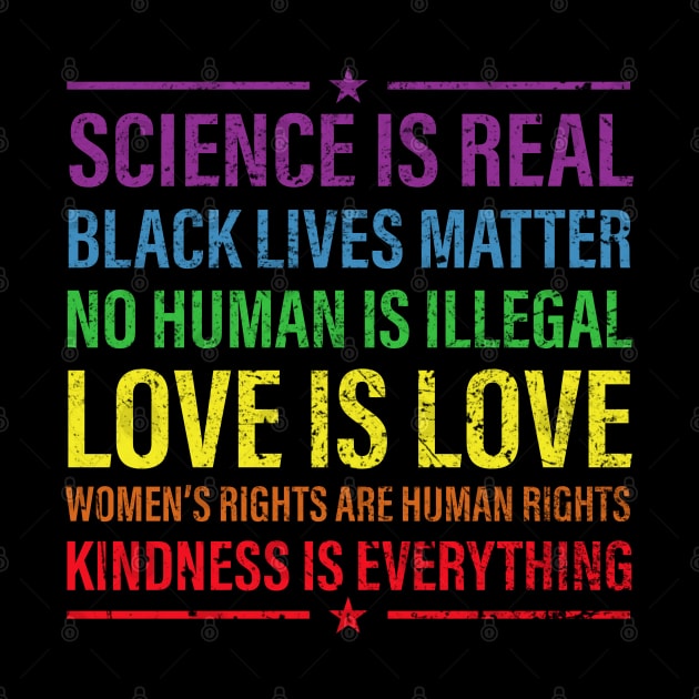 LGBT Pride Month Black live Matter Science Human Women Love Kindness Saying Gifts by Seaside Designs