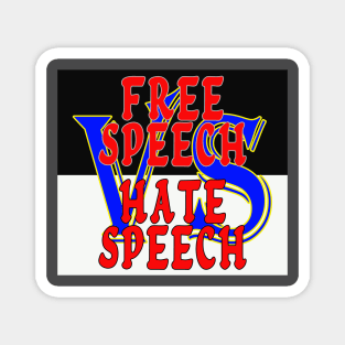 Free Speech VS Hate Speech Magnet