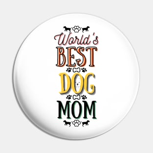 World's Best Dog Mom Pin