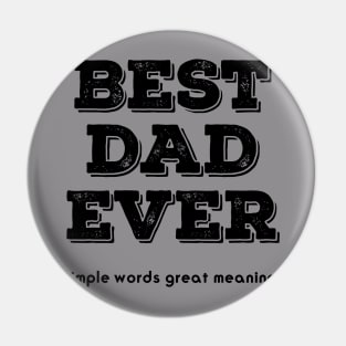 BEST DAD EVER simple words great meaning Pin