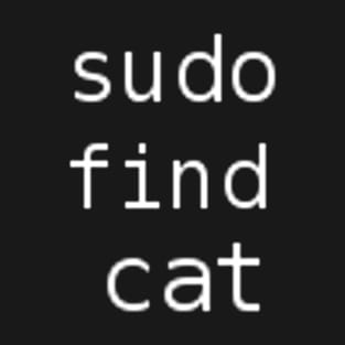 Sudo find cat T-Shirt