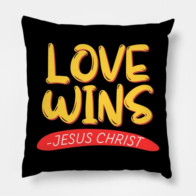 Love Wins | Christian Pillow by All Things Gospel