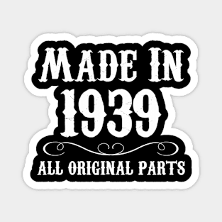 1939 Made In 1939 Magnet