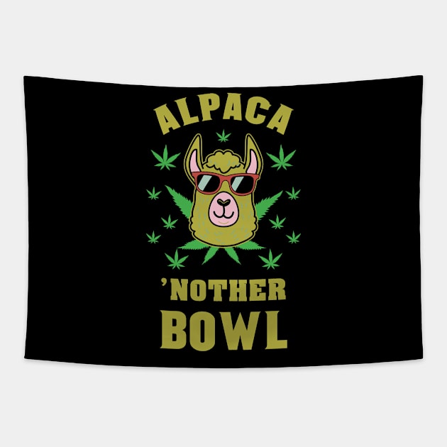 Alapca another Bowl Cannabis THC Marihuana Leaf Stoner 420 Tapestry by Riffize