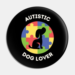 Autistic Dog Lover Autism Awareness April 2nd 2023 Colorful Shirt Pride Autistic Adhd Aspergers Down Syndrome Cute Funny Inspirational Gift Idea Pin