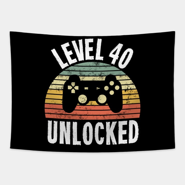 Level 40 Unlocked T-Shirt - 40th Birthday Gamer Gift - Fortieth Anniversary Gift Tapestry by Ilyashop
