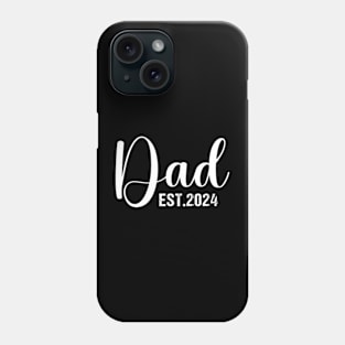 Dad Est. 2024 Logo Dad 2024 loading New Dad 2024 Phone Case