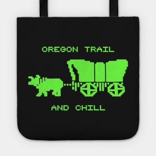 Oregon Trail and Chill Tote