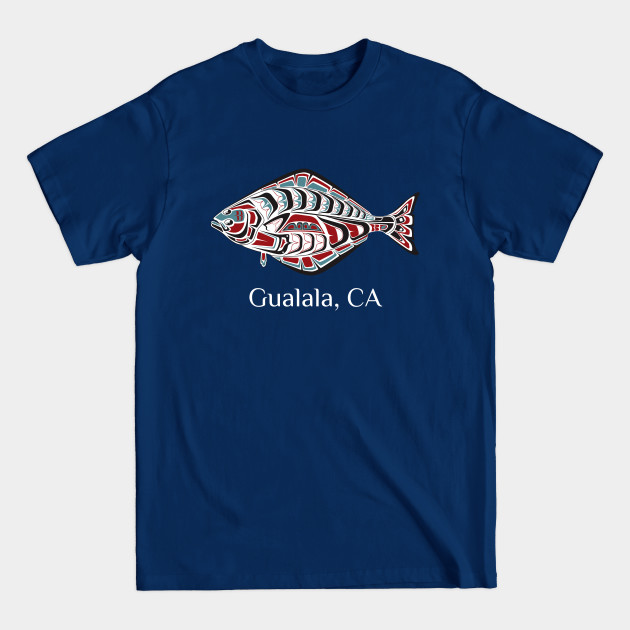 Disover Gualala, California Halibut Northwest Native American Tribal Gift - Halibut Lovers Gift - T-Shirt