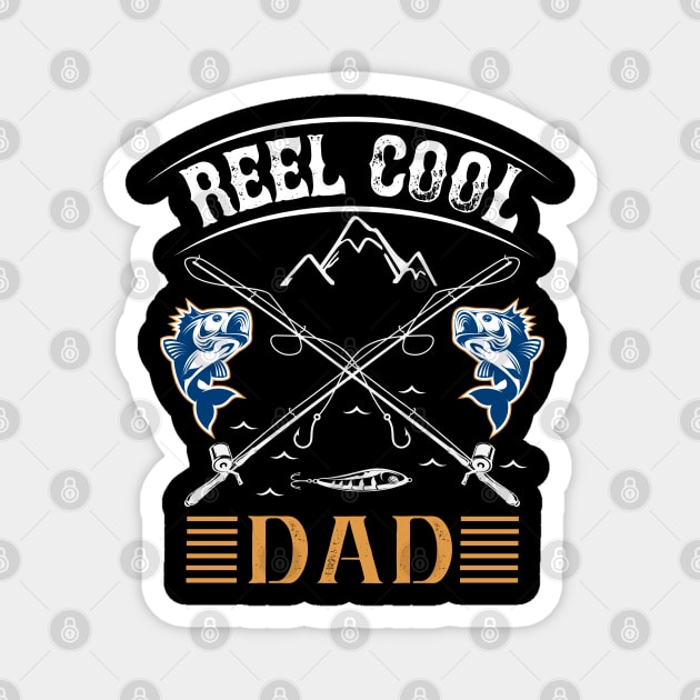 Reel cool dad Magnet by bakmed