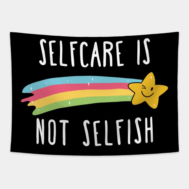 Selfcare is not Selfish Tapestry by valentinahramov