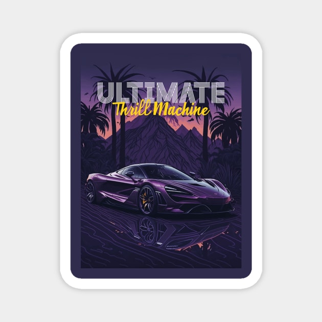 Ultimate Thrill Machine Magnet by By_Russso