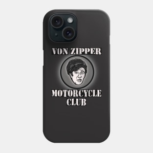 Eric Von Zipper Motorcycle Club Phone Case